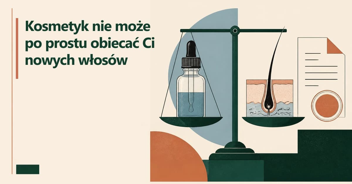 Kosmetyk na porost włosów: co może obiecywać producent