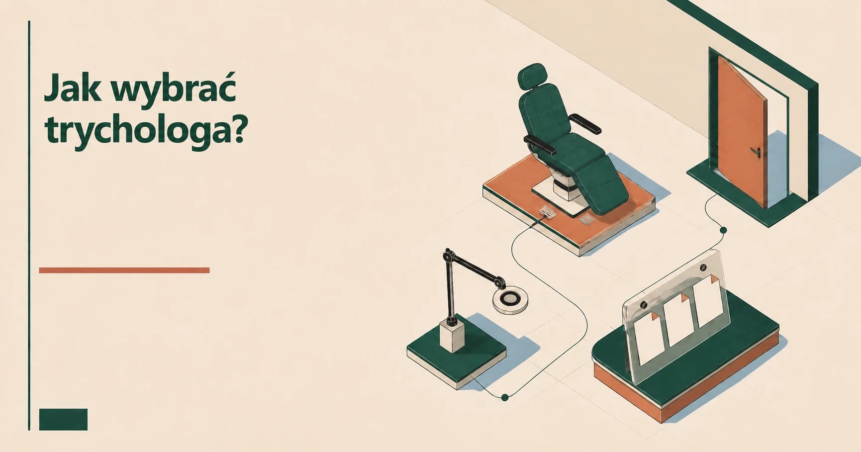 Po czym poznać dobrego trychologa? Jak ocenić wizytę